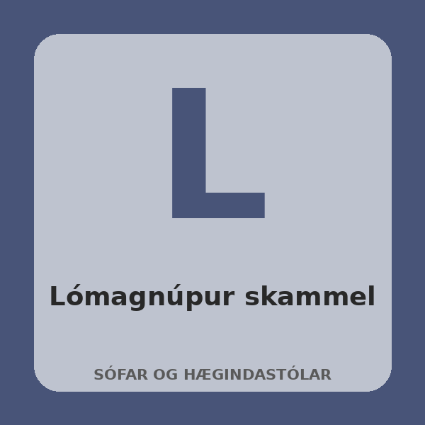 [BH-SOF-019-01] Lómagnúpur skammel (Eik, Grátt)